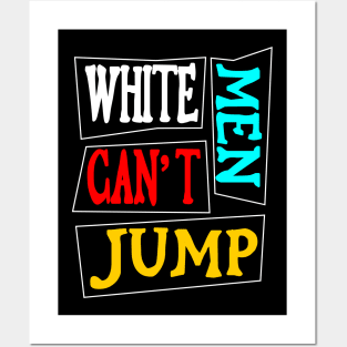 White men can't jump Posters and Art